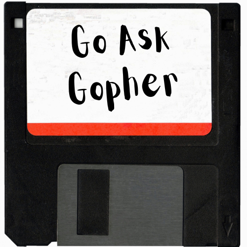 Go Ask Gopher