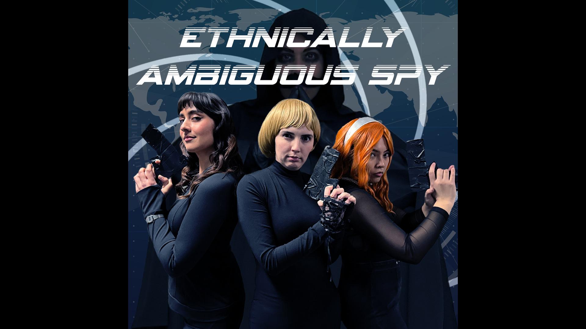 Ethnically Ambiguous Spy